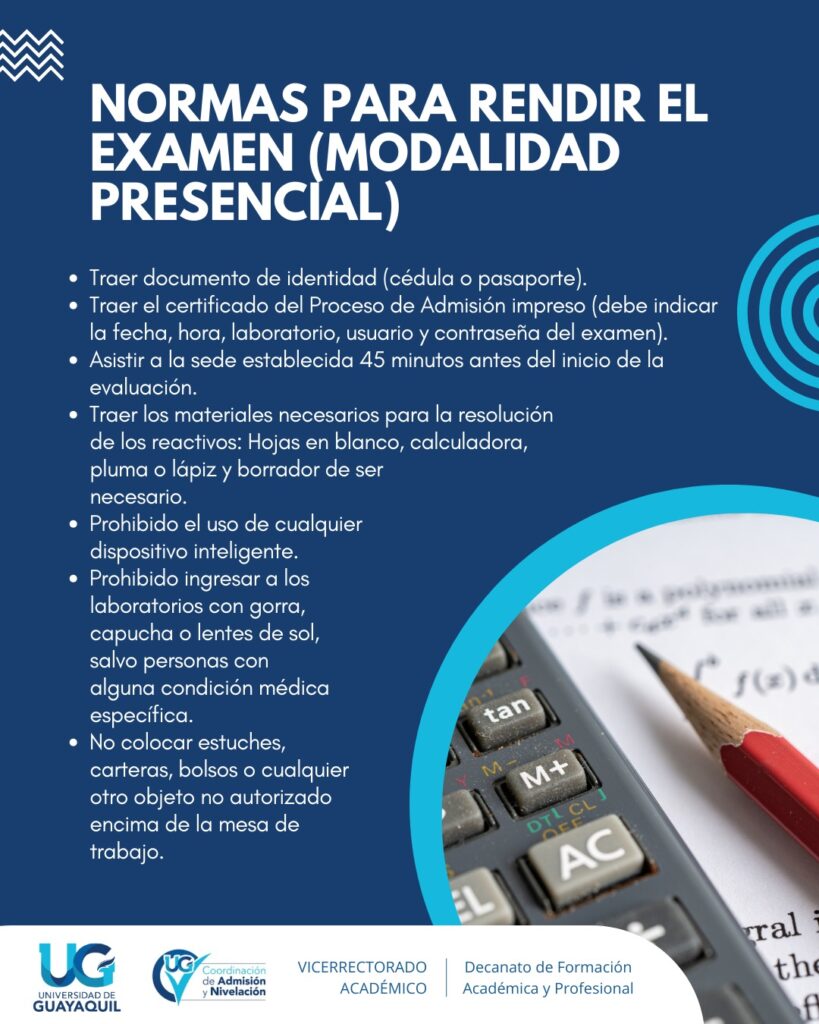 NORMAS PARA RENDIR EL EXAMEN DE ADMISIÓN